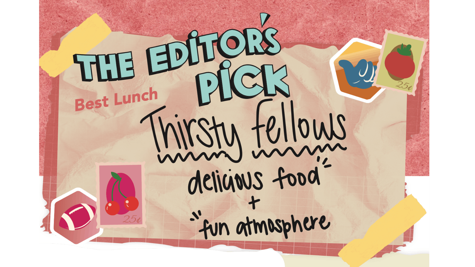 Photo for Editor's Pick, Best Lunch: Thirsty Fellows