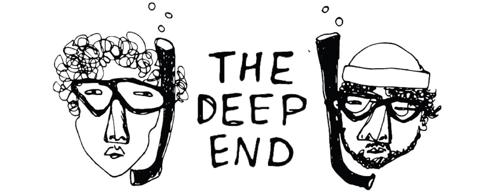 The Deep End