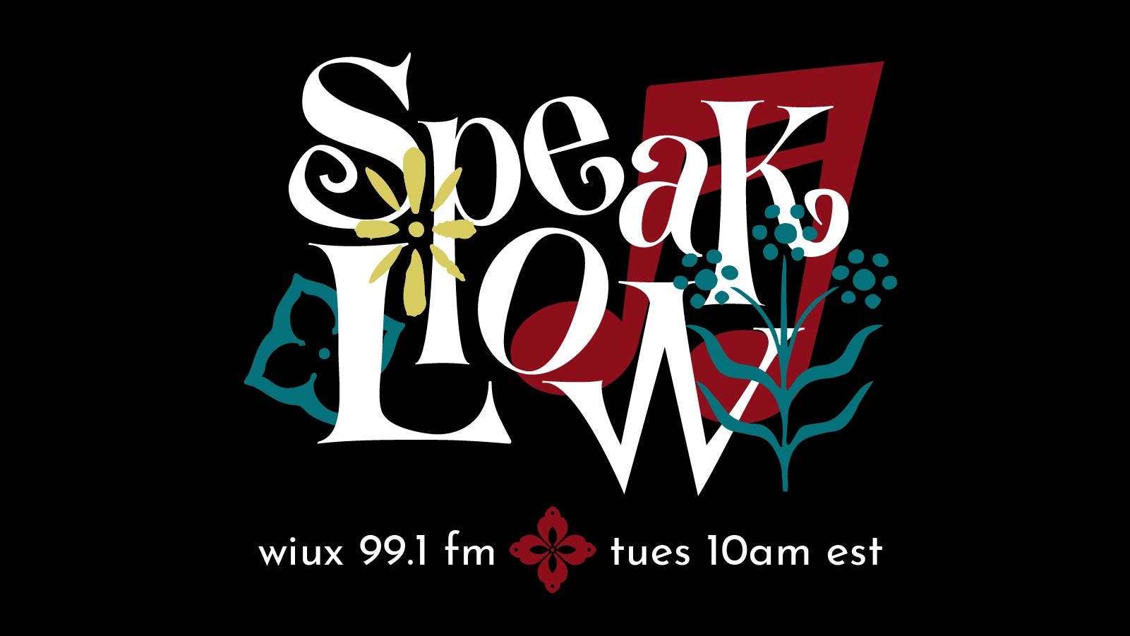 SpeakLowBanner - Sydney Woodworth.jpg