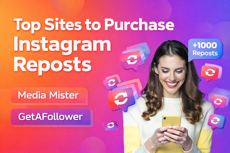 Best Sites to Buy Instagram Reposts (Trending Top 5)