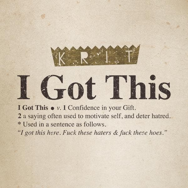 You don't got this.