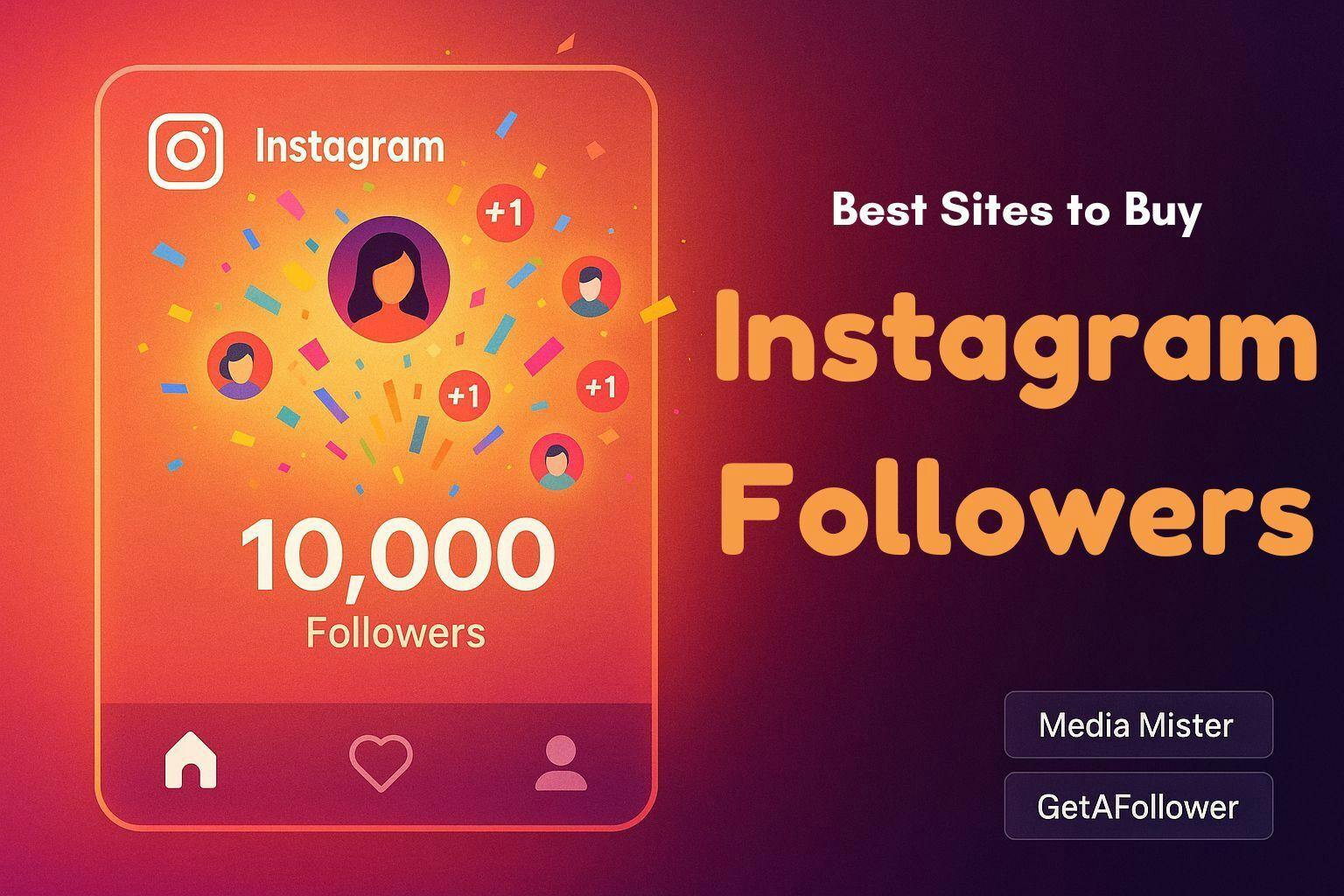 Where to Buy Instagram Followers in 2025 2 Popular Picks.jpg