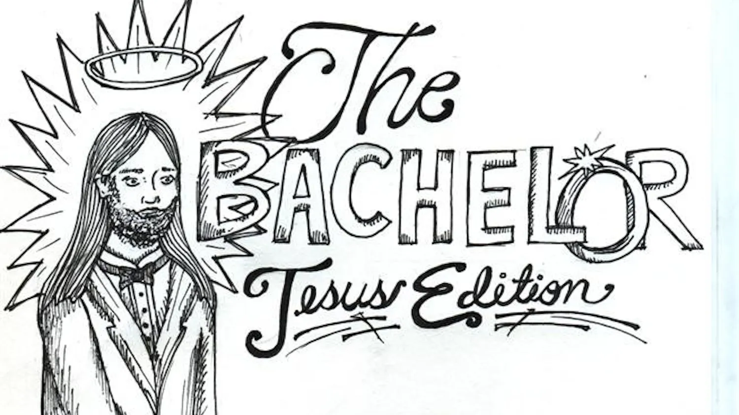 The Bachelor: Jesus Edition