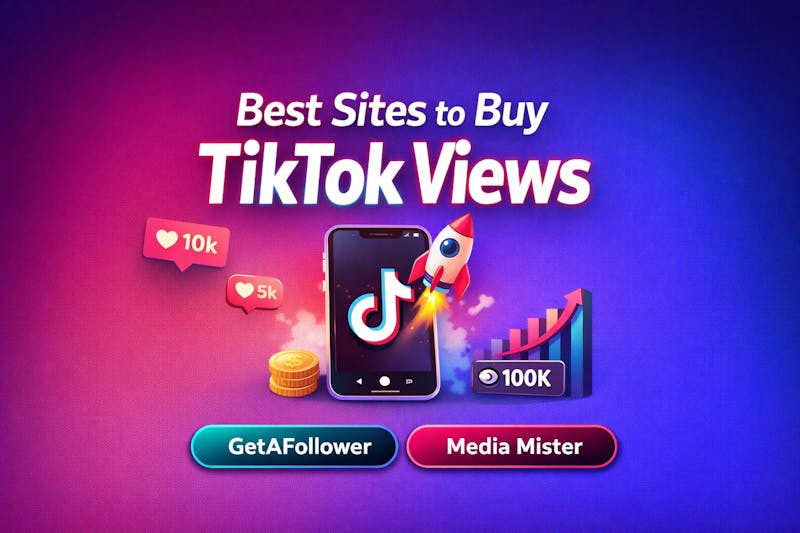 6 Best Sites to Buy TikTok Views – Real & Instant Delivery