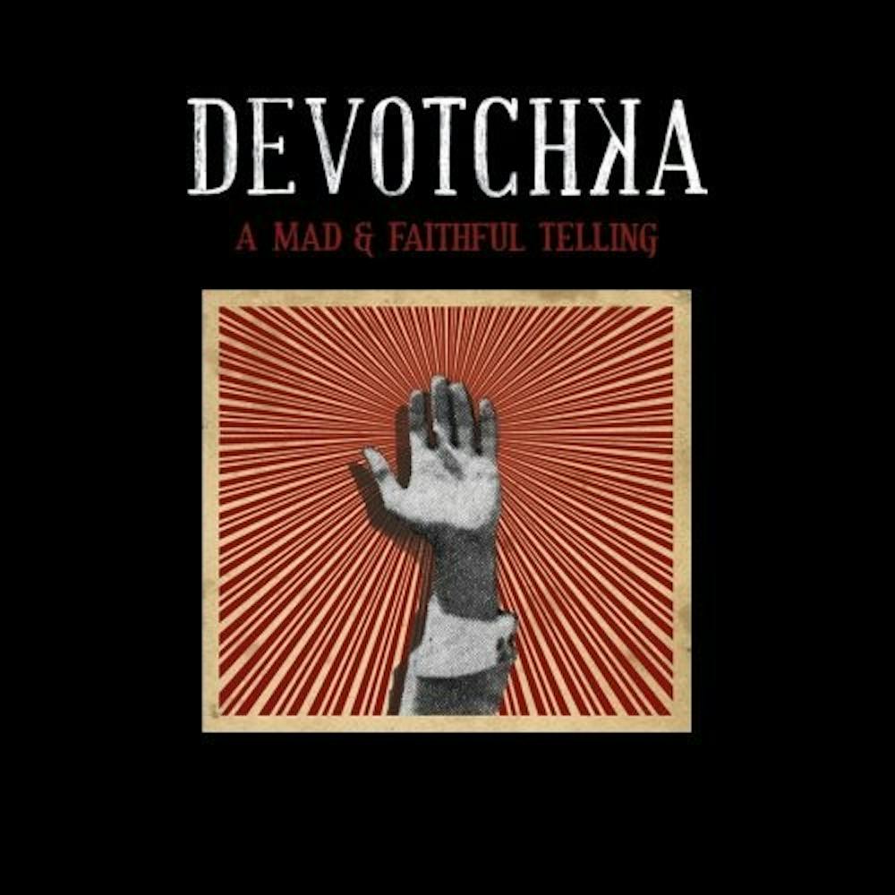 DeVotchKa: A Mad and Faithful Telling