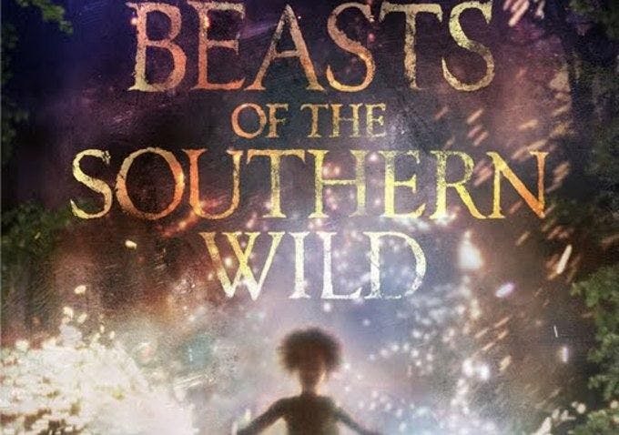 Beasts of the Southern Wild 
