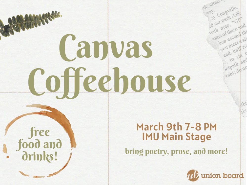 Union Board Canvas Creative Arts committee will put on a Canvas Coffeehouse event on March 9. The event is free and refreshments will be provided.