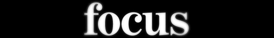 Focus