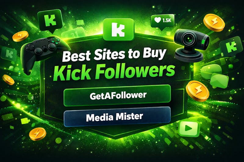 Best Sites to Buy Kick Followers in 2026 | 5 Trusted & Safe Picks