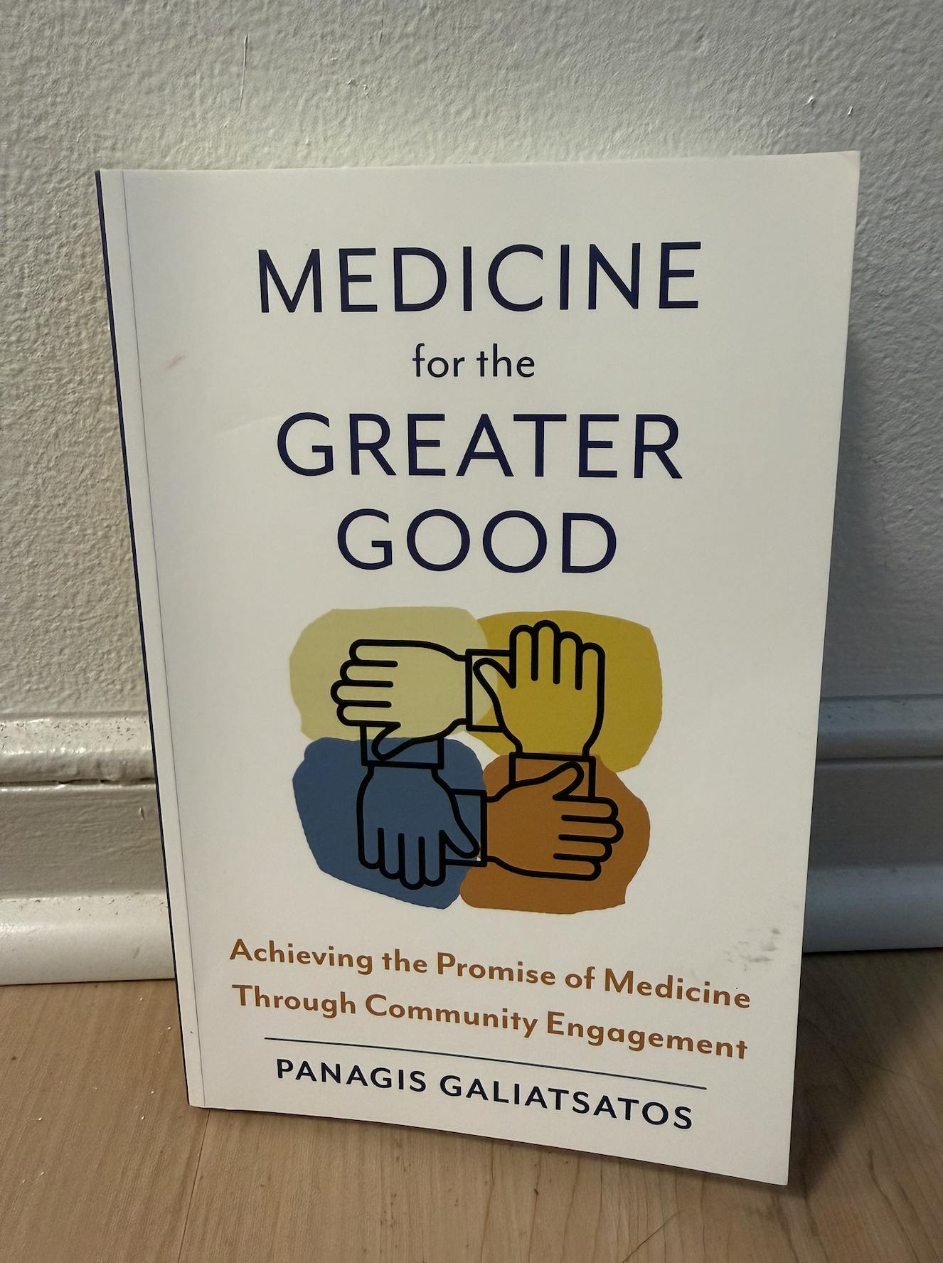 Courtesy of Rhea Makkuni
Panagis Galiatsatos’ new book, Medicine for the Greater Good: Achieving the Promise of Medicine Through Community Engagement, explores how physicians can improve health by building trust and working directly with communities