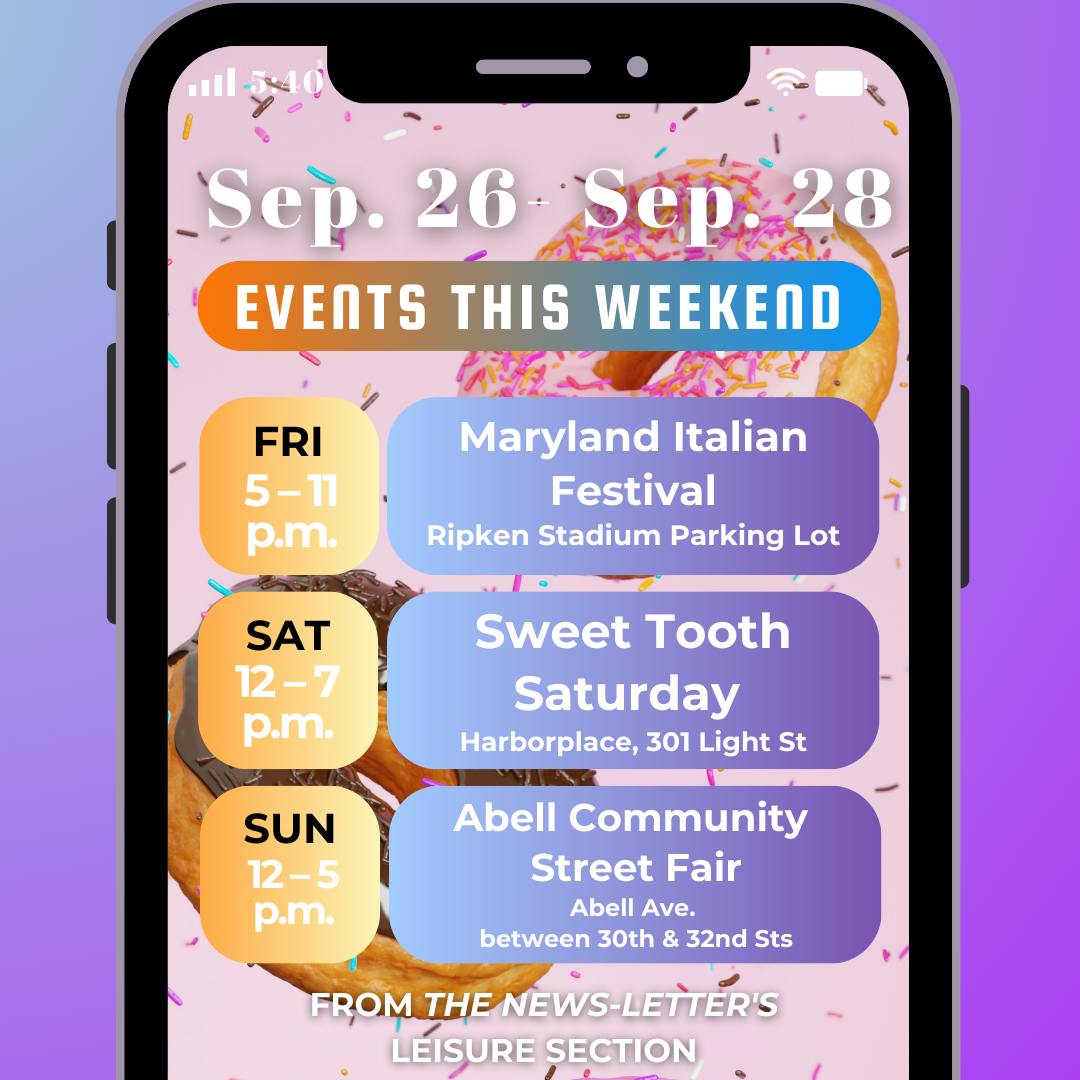 RUI DO ROSARIO / DESIGN &amp; LAYOUT EDITOR
Take a break from studying and enjoy some of the fun events happening this weekend!