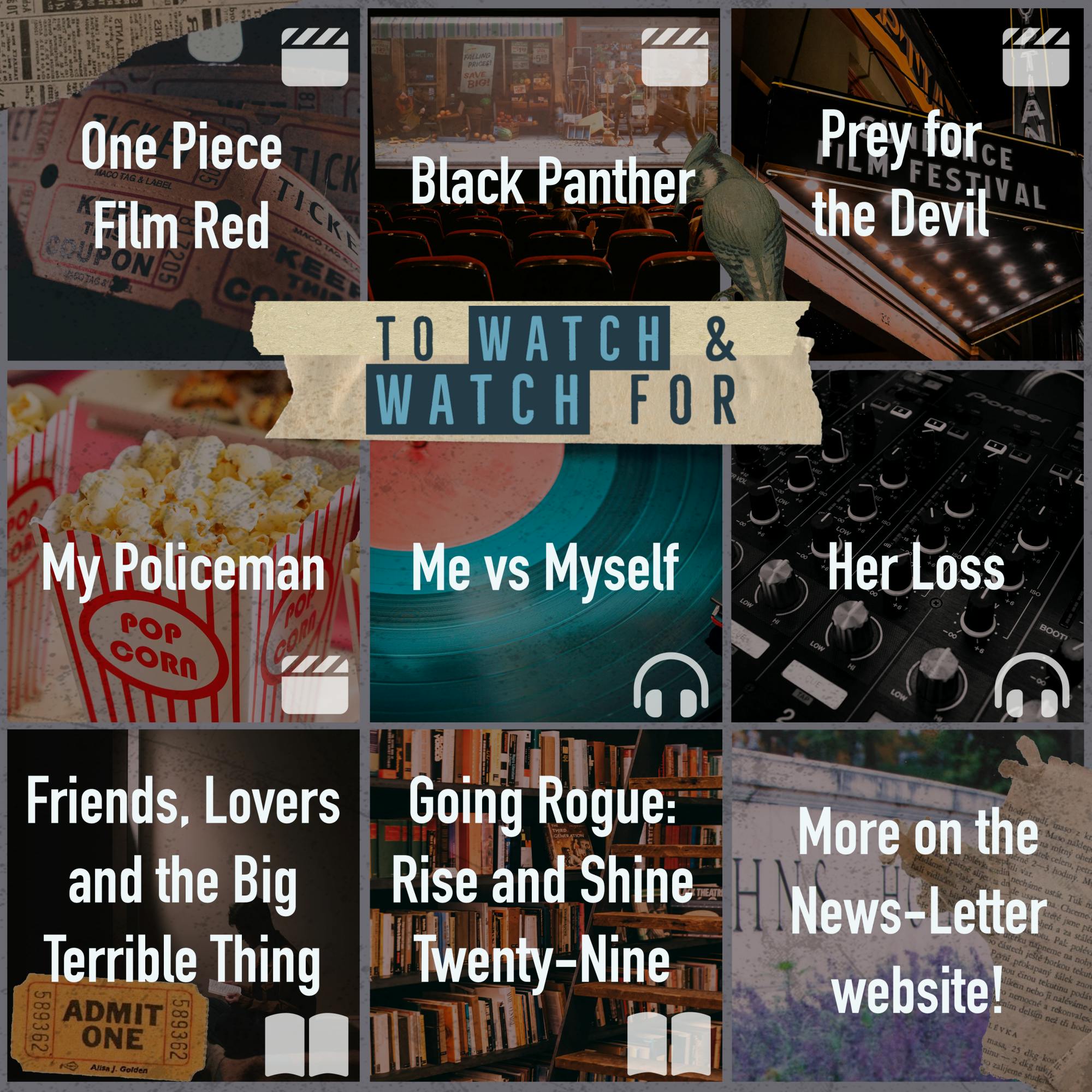 COURTESY OF MARY KATE MCCORMICK
This week’s pick’s include Black Panther: Wakanda Forever and Drake and 21 Savage’s new album Her Loss.