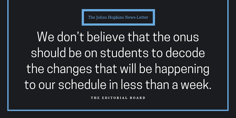 We Will Have A New Academic Calendar Next Year How Will This Impact Students The Johns Hopkins News Letter johns hopkims calendar fall 2021