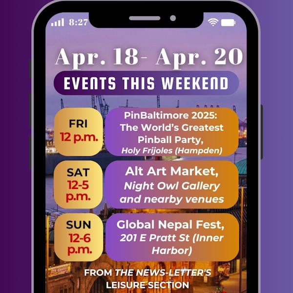 Events this weekend (April 18–20) - The Johns Hopkins News-Letter