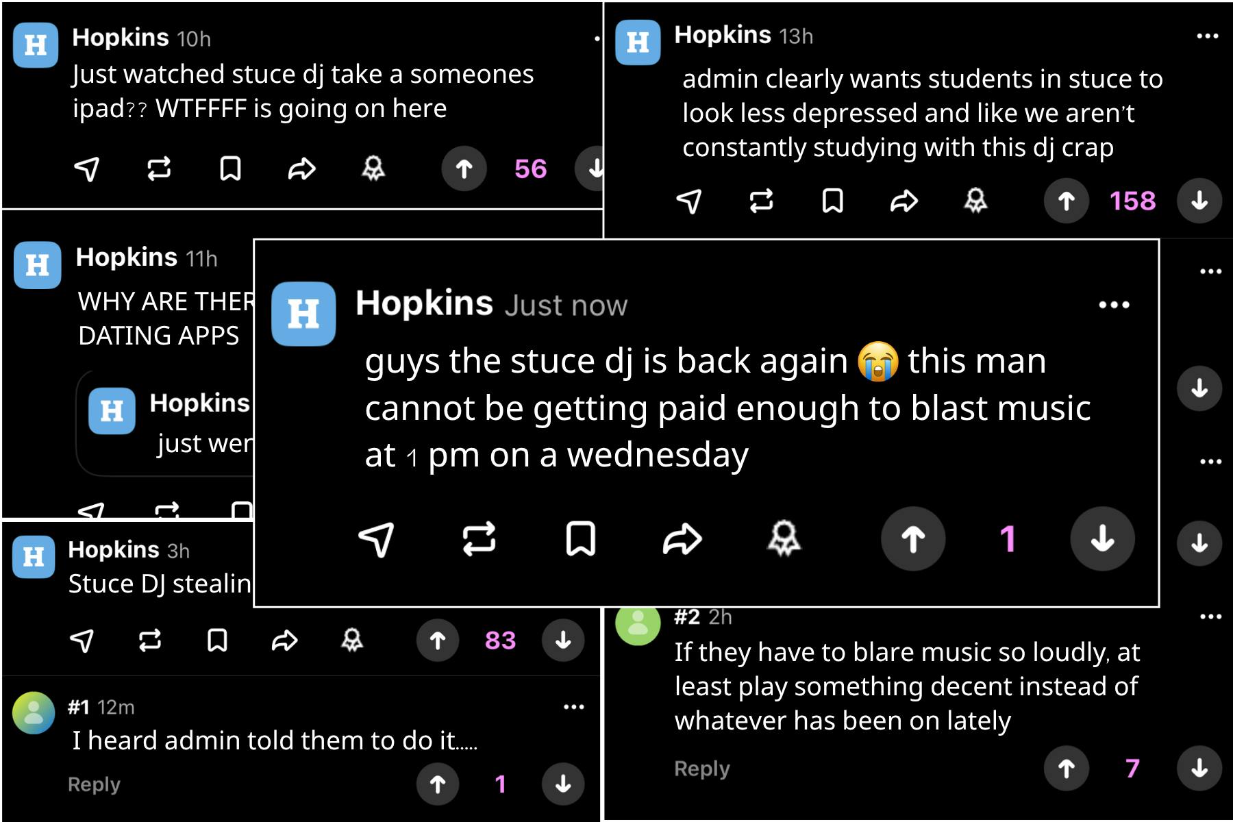 COURTESY OF DEE JAY
Many students report spotting DJs in the Bloomberg Student Center.