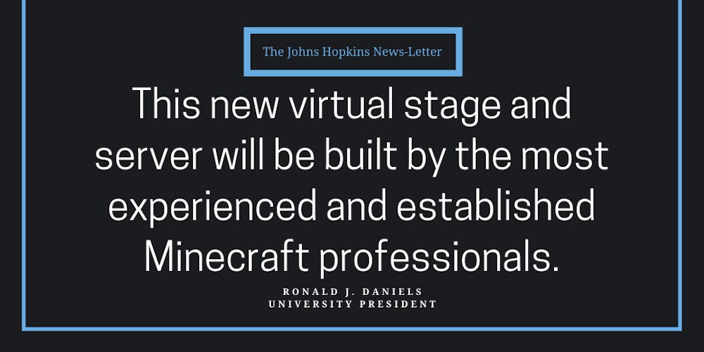 Graduation Officially To Take Place On Minecraft The Johns Hopkins News Letter