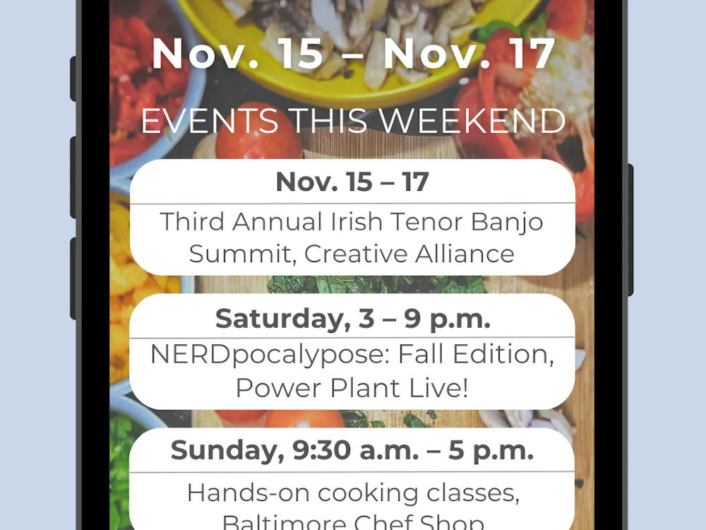 RUI DO ROSARIO / DESIGN & LAYOUT EDITOR
This week, take a cooking class at the Baltimore Chef Shop, located in Hamden. 