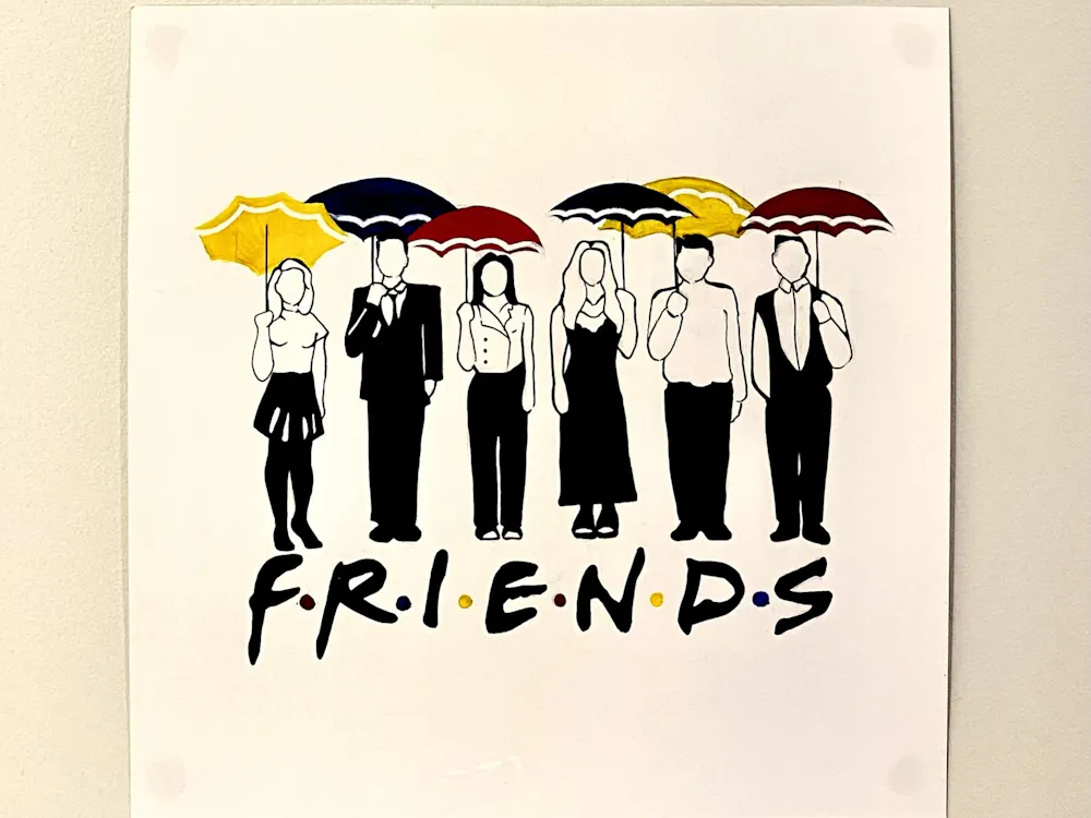 COURTESY OF TOMMY SONG
Stella may have never seen a single episode of Friends before, but she sure can draw. This is the most prized decor on my wall.