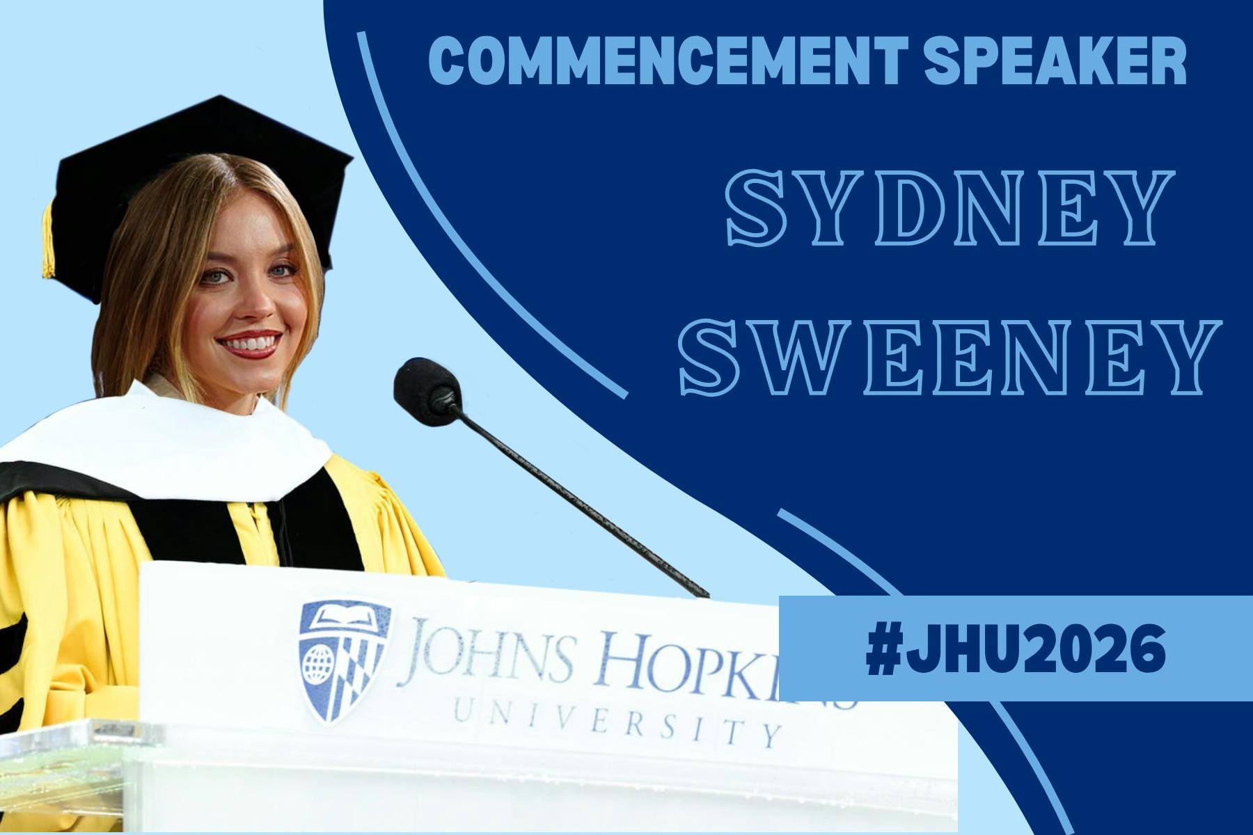 COURTESY OF AMEERA CANEEGLE
Sydney Sweeney is chosen as the Class of 2026 Commencement speaker.&nbsp;