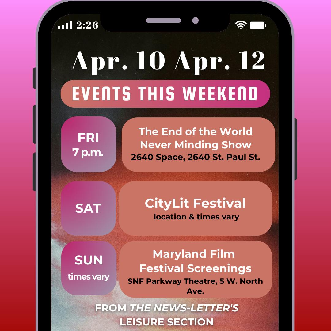 RUI DO ROSARIO / DESIGN &amp; LAYOUT EDITOR
This weekend focuses on art, literature and film across Baltimore.&nbsp;