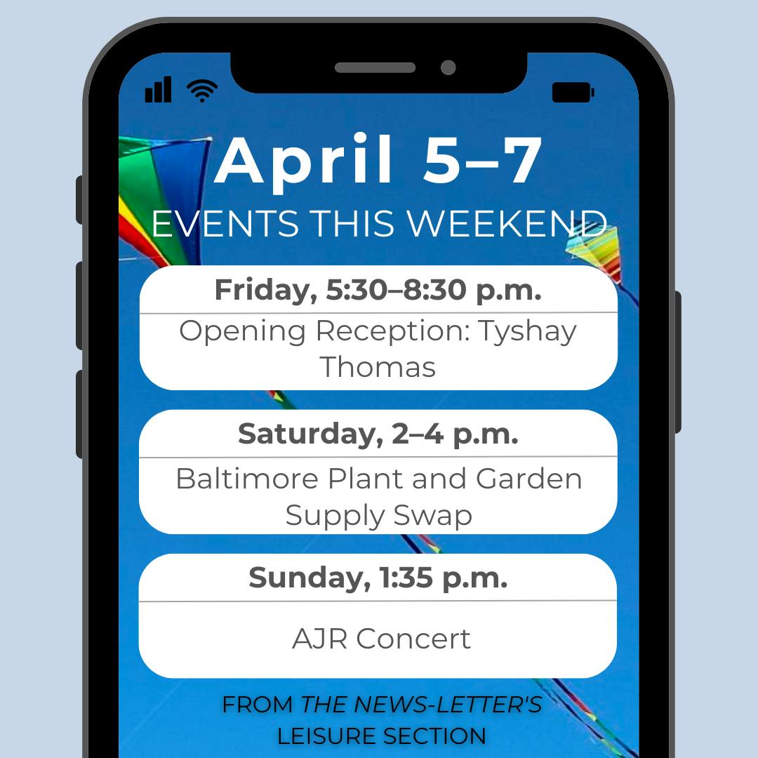 ARUSA MALIK / DESIGN AND LAYOUT EDITOR
You can find hints of the coming spring in all kinds of events this weekend!
