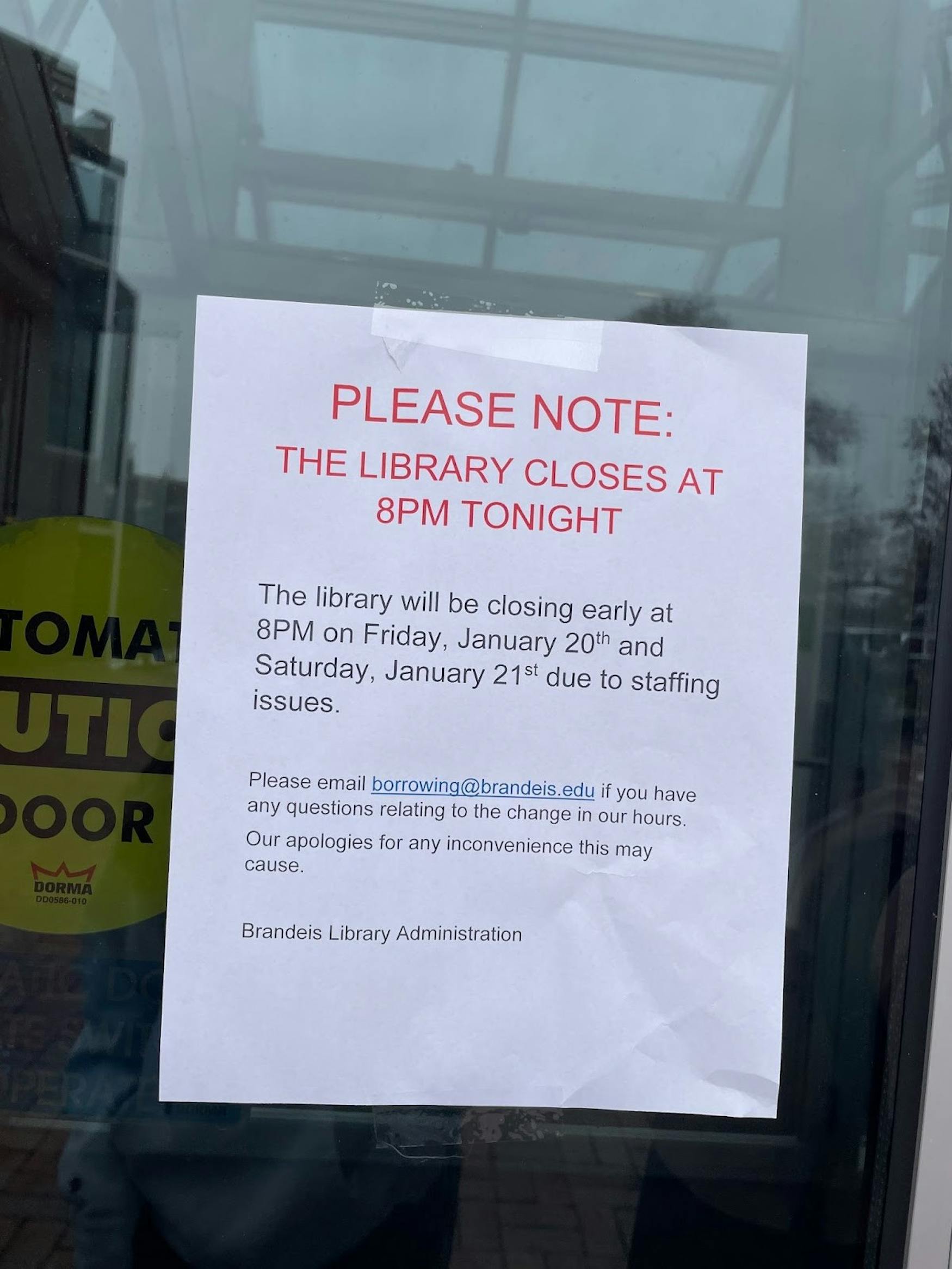 DISRUPTIONS: Staff shortages have had some impacts on campus life, including forcing the library to close early. 