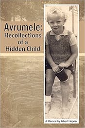 Avrumele: Recollections of a Hidden Child