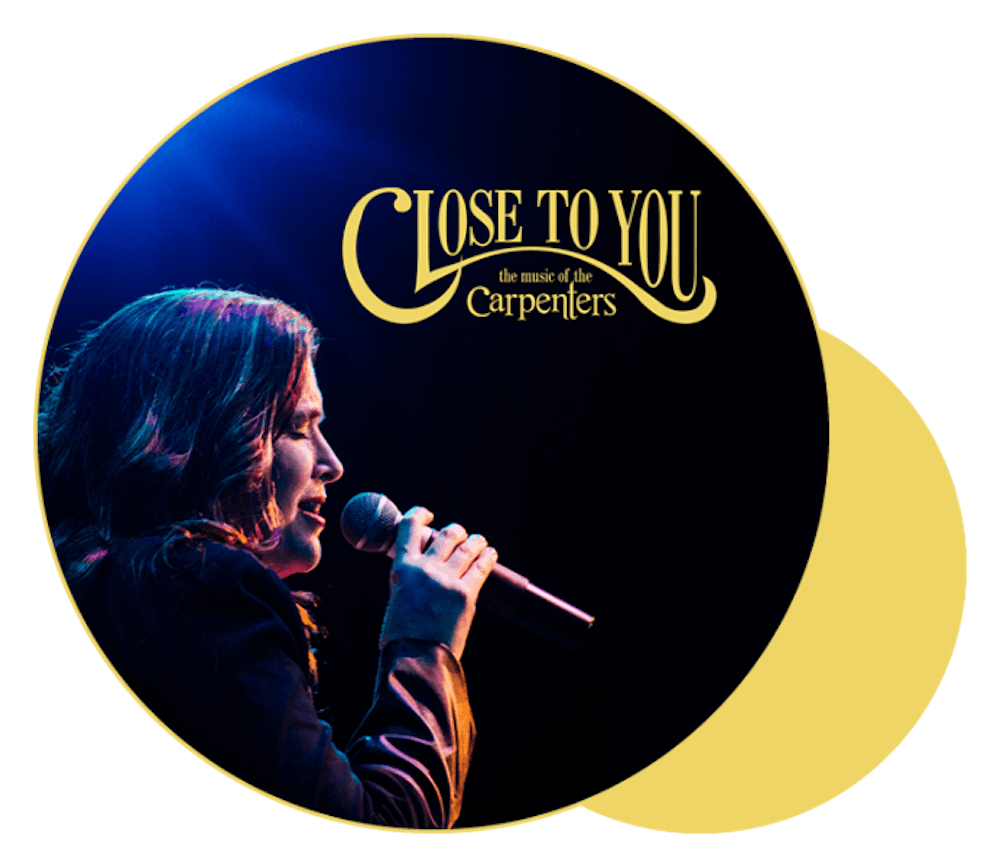 Close to You: The Music of The Carpenters