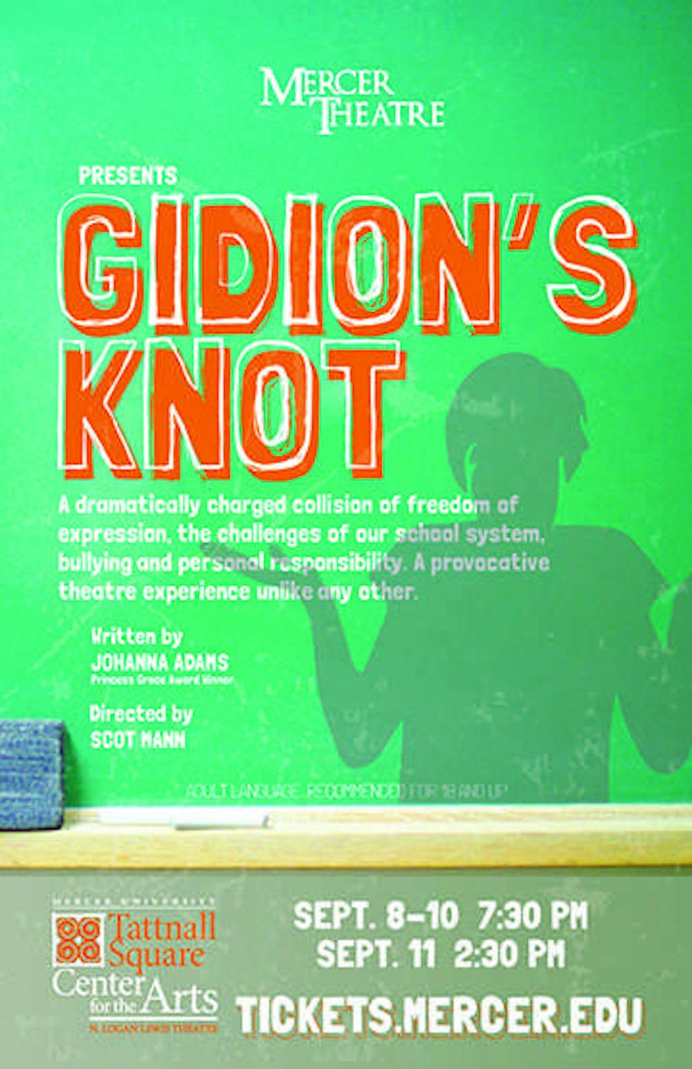 Mercer Theatre will soon perform Gidion's Knot, a play that discusses the collision of freedom of expression, bullying, and personal responsibility.