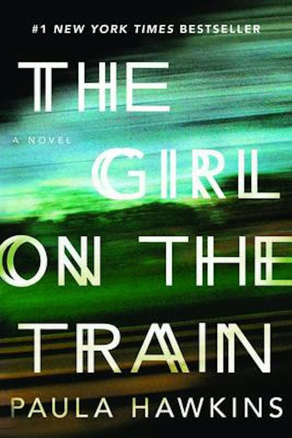 Though "The Girl on the Train" has stirred up a bit of controversy, the psychological thriller delivers an intricate and unsettling experience.