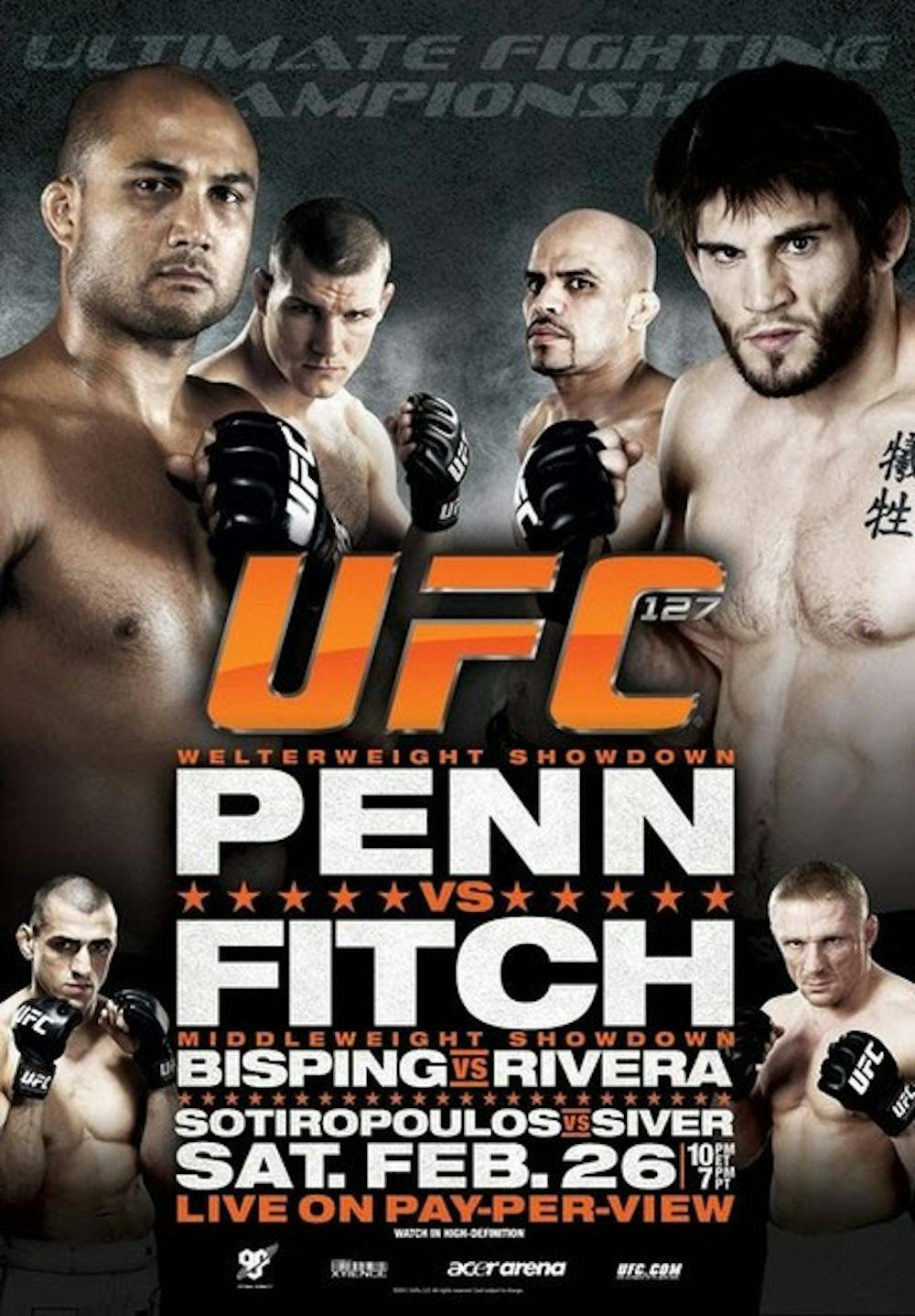(photo courtesy of www.technotrix.com) UFC 127's big fight of the night, Penn vs. Fitch, doesn't interest many outside the extreme fighting realm.