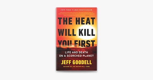 Goodell skillfully oscillates between anecdotes and technical explanations of climate change (Photo courtesy of Apple Books).