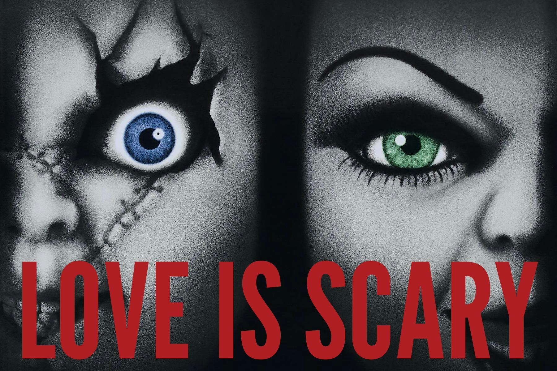 Love Is Scary