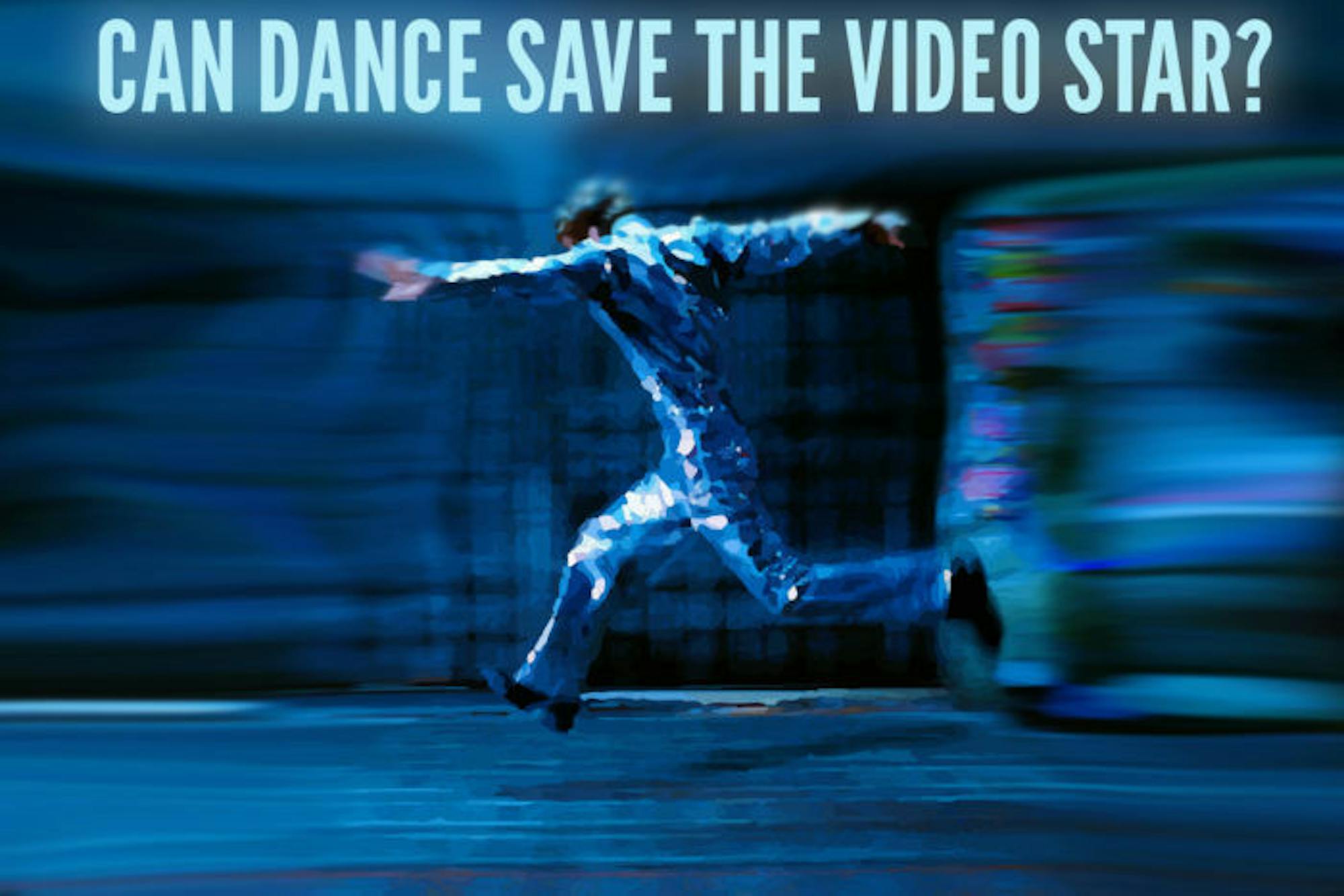 Can dance save the video star? - The Observer