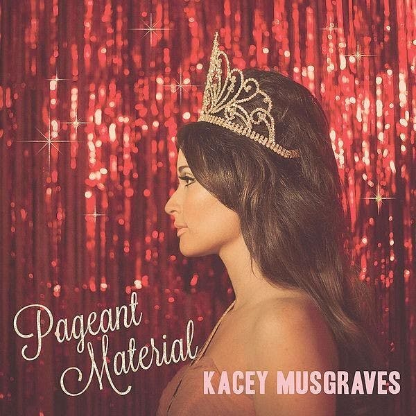 Kacey Musgraves' 'Pageant Material'  
