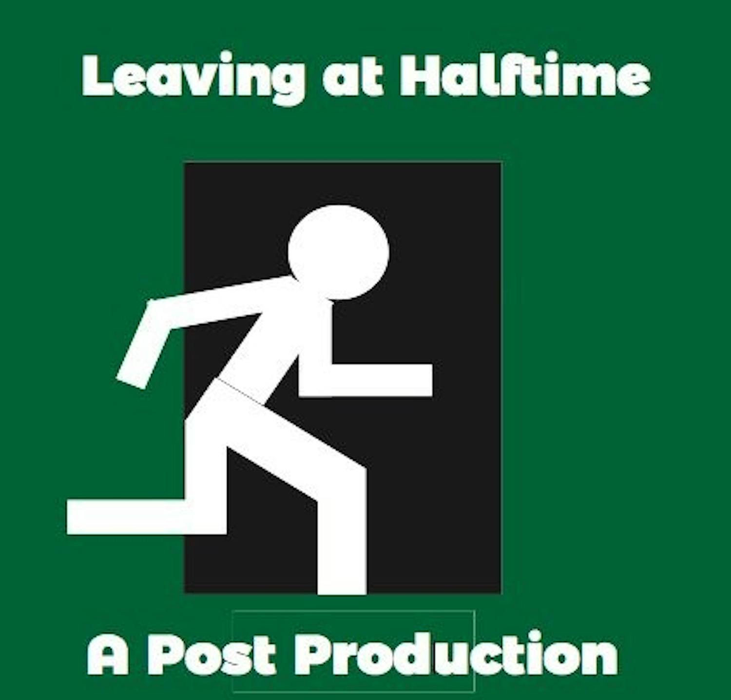 Podcast&mdash;Leaving at Halftime.png