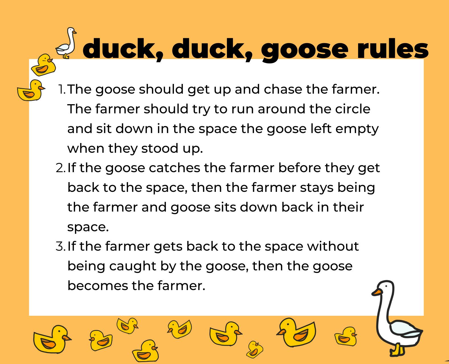 the_goose_should_get_up_and_chase_the_farmer._the_farmer_should_try_to_run_around_the_circle_and_sit_down_in_the_space_the_goose_left_empty_when_they_stood_up._if_the_goose_catches_the_farmer_befo.png