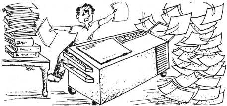 Black and white cartoon of a man struggling to contain papers flying around a photocopier.
