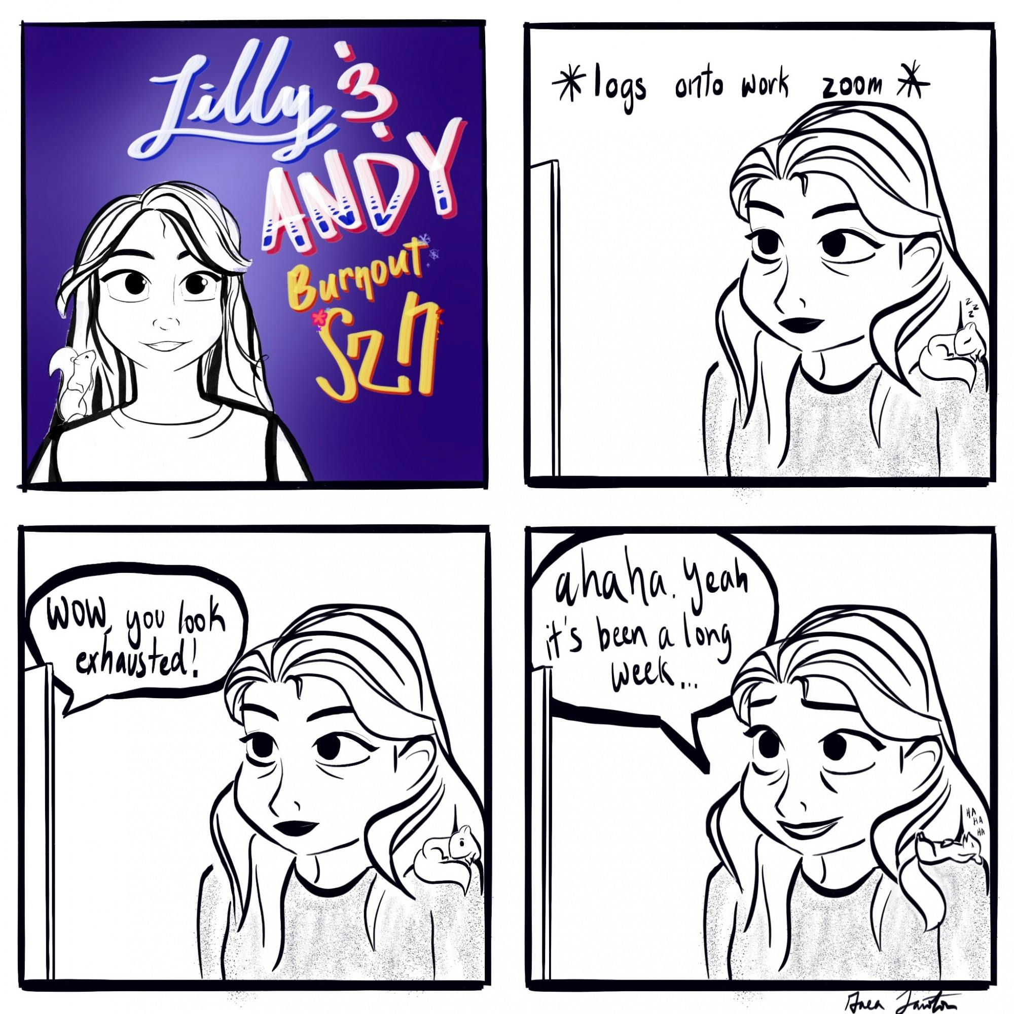 Lilly and Andy: Burnout Szn