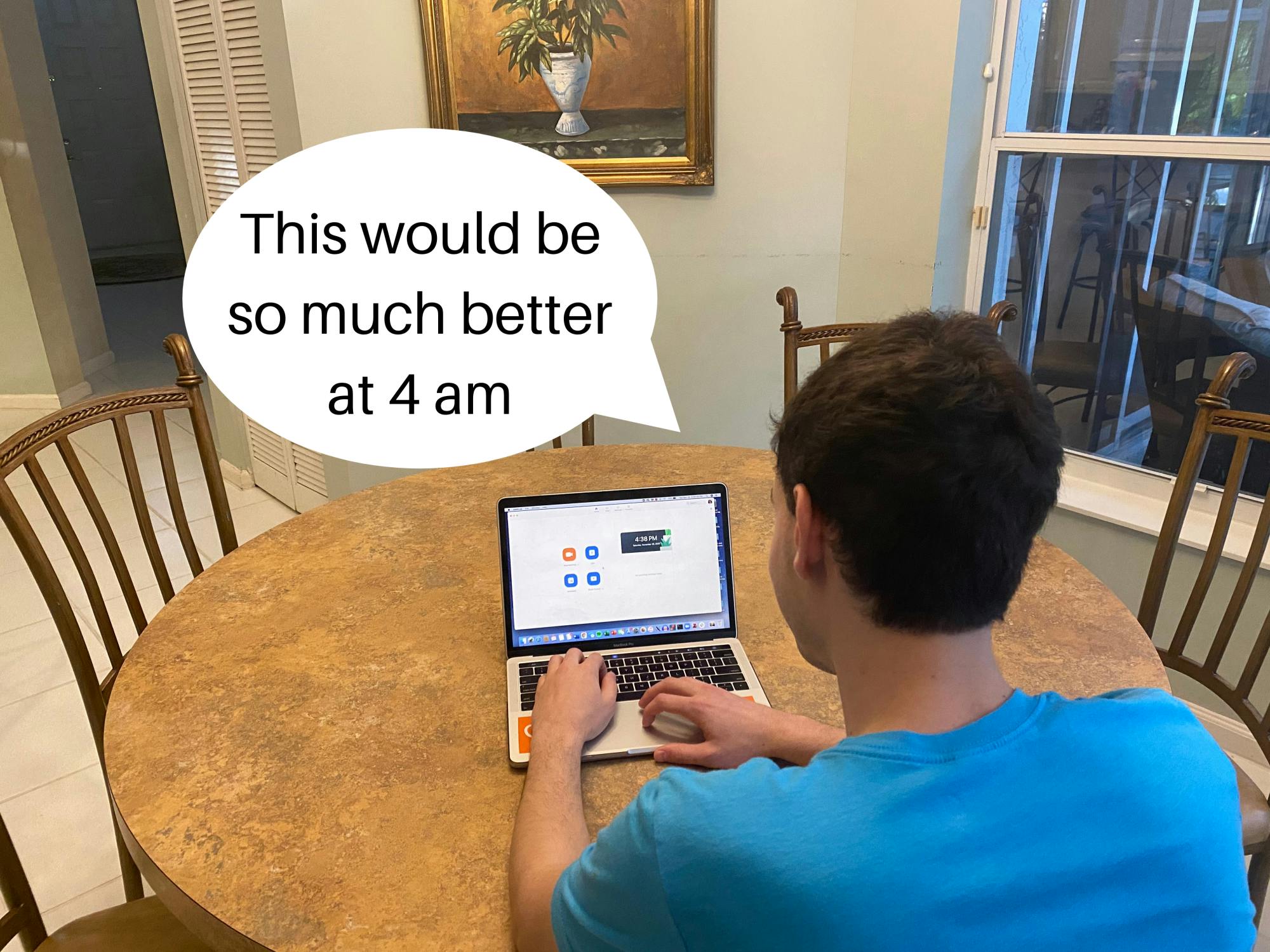 This would be so much better at 4 am.png