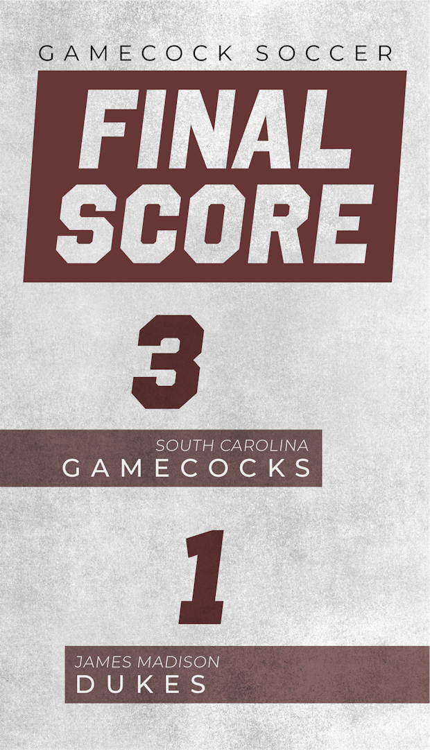 The final score graphic shows South Carolina's win against James Madison in men's soccer. 