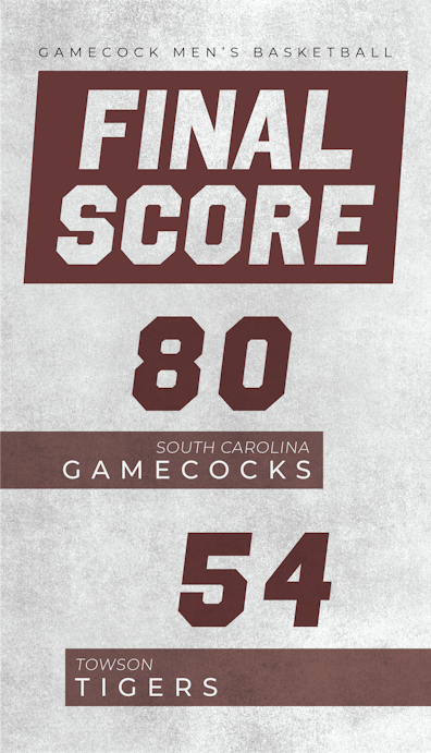 A graphic of the final score between the South Carolina men's basketball team and Towson reads, "South Carolina Gamecocks, 80" and "Towson Tigers, 54".