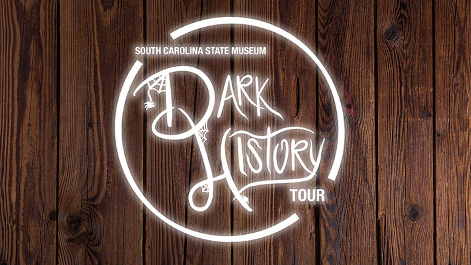 The logo for the South Carolina State Museum's Dark History Tour. The tour features chilling tales from Columbia's past and dives into Civil War history. The tour is suitable for all ages and takes place every Saturday in October at 10:30 a.m. and 2:30 p.m.