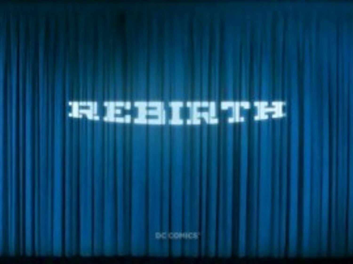 "Rebirth" will not just be a reboot of the old comics, but rather it will incorporate new elements into worlds familiar to the readers.