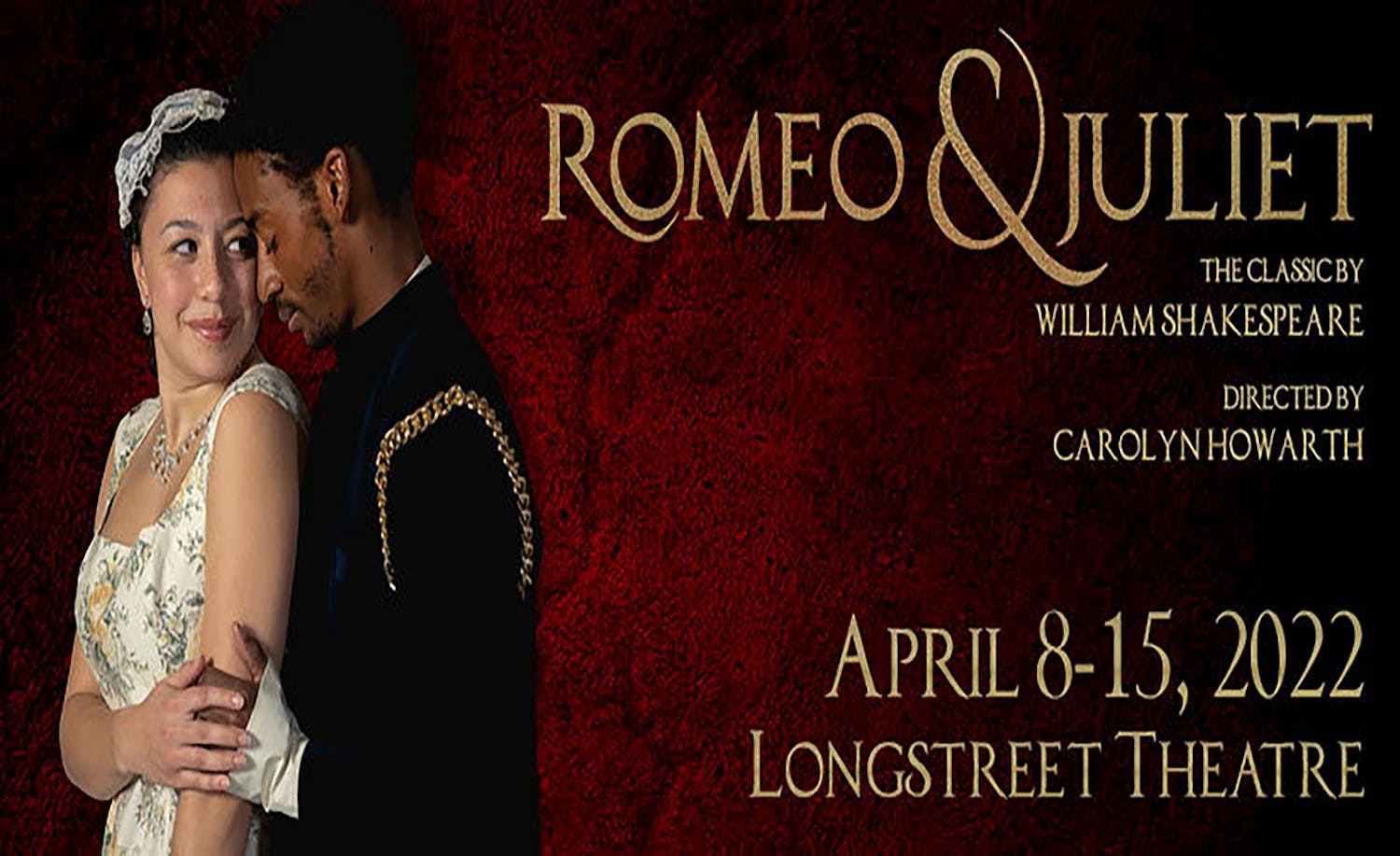 鶹С򽴫ý Theatre's production of Romeo and Juliet will be performed at the Longstreet Theater from April 8 through April 15, 2022. The university's theatre program will conclude this semester with William Shakespeare’s drama a Romeo and Juliet.
