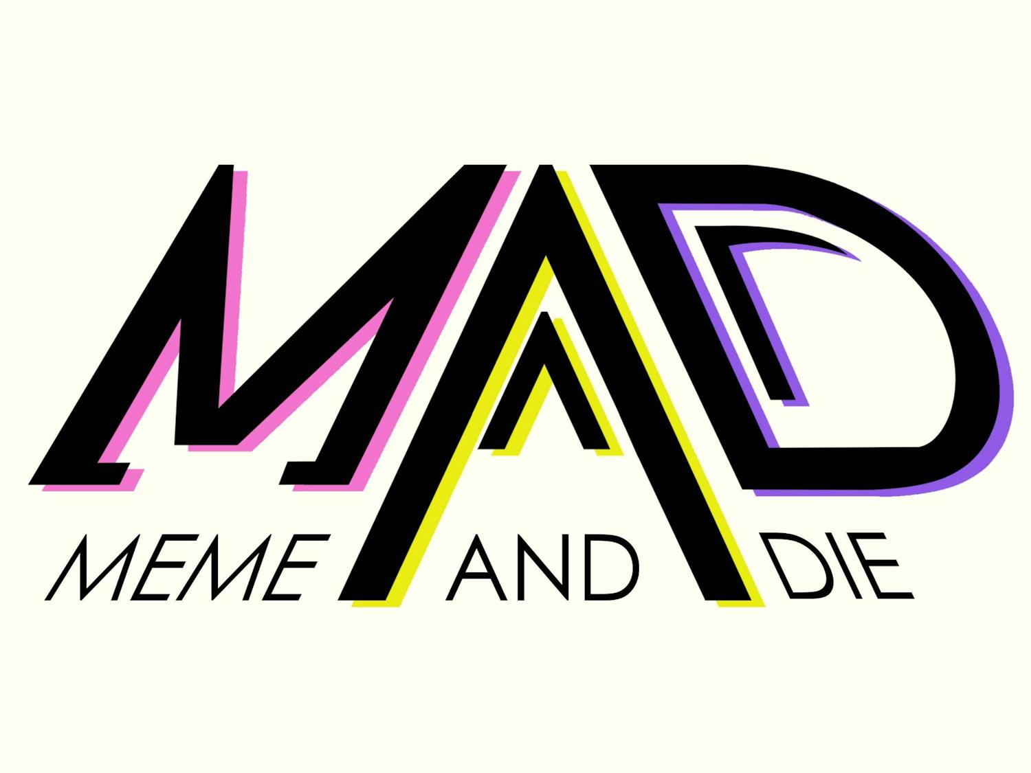 The logo for the “Meme and Die” Podcast featuring Muzi0h, Cord_Gamer, and Noc.V. The podcast discusses issues of life, gaming and the internet. 