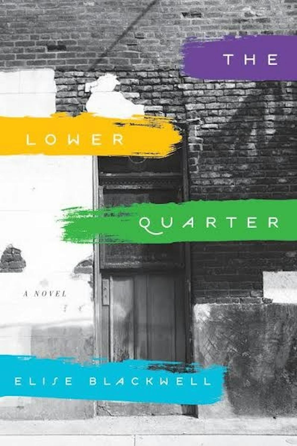 <p>"The Lower Quarter" was written by USC English professor Elise Blackwell.</p>