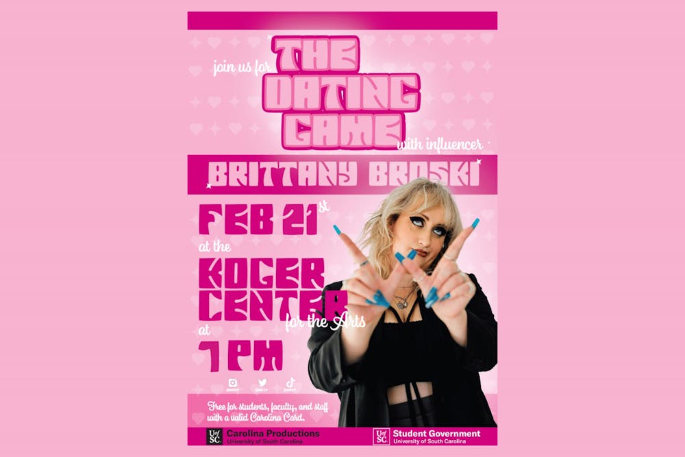 "The Dating Game" promotional flyer. Brittany Broski, a popular Tik Tok figure, will be hosting "The Dating Game" at the Koger Center for the Arts on Feb. 21, 2022. The event is sponsored by Carolina Productions and Student Government.