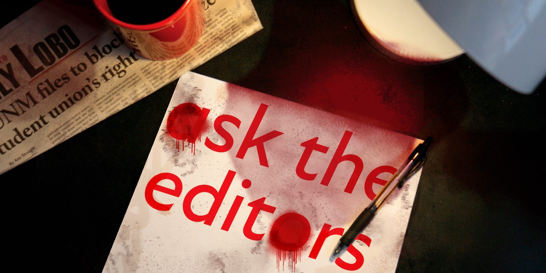 Ask the editors (but spooky)