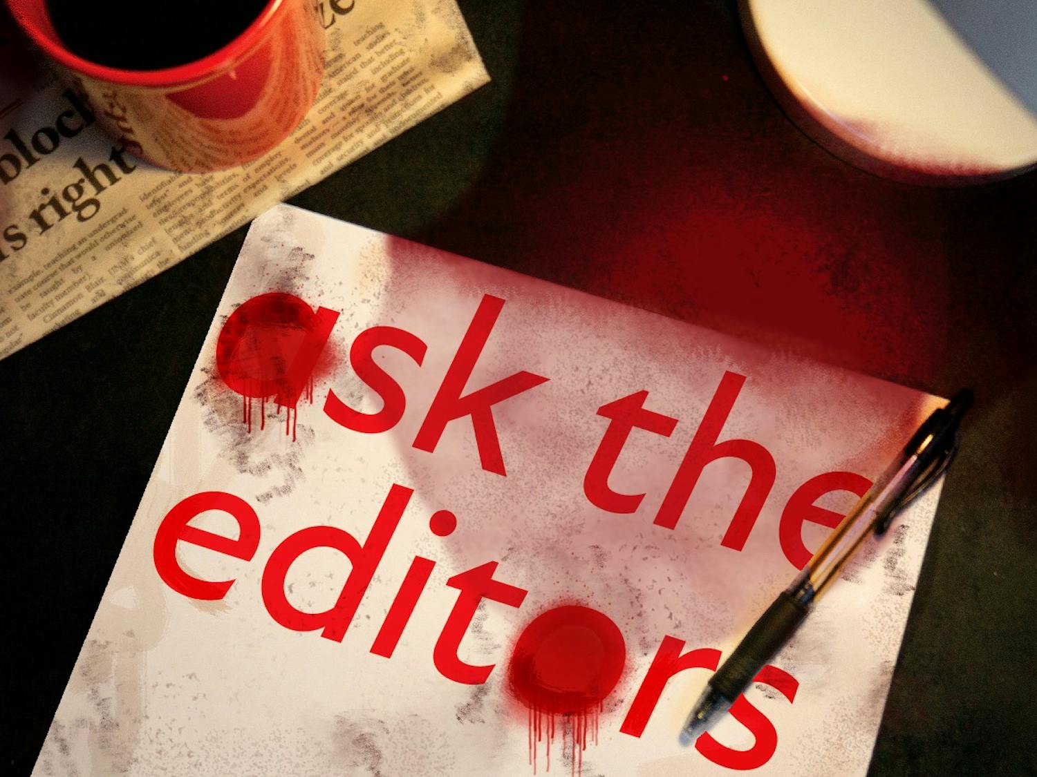 Ask the editors (but spooky)